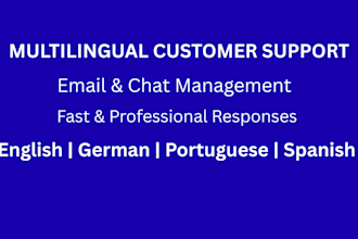 be your multilingual customer support agent for email and chat