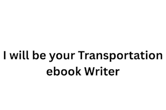 be your transportation ebook writer