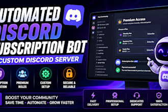 develop automated discord subscription bot and setup custom discord server