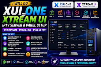 setup iptv server, xtreme ui, xui one, server setup, full panel configuration