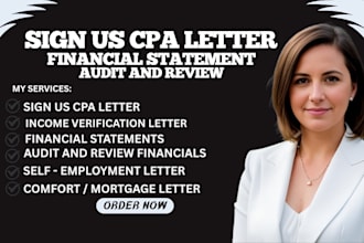 write CPA letter, verify statement, mortgage letter, compilation as licensed CPA