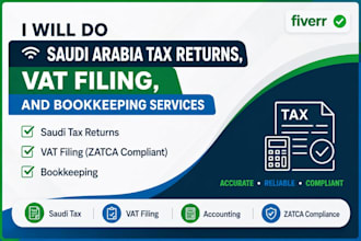 be your tax advisor will register,submit vat returns in ksa