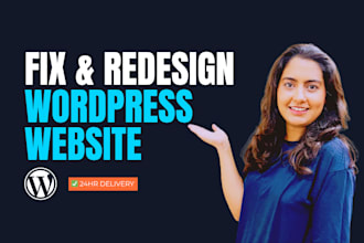 fix, redesign, clone, update or revamp your wordpress website