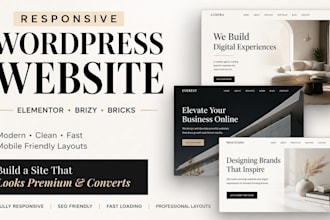 do responsive wordpress website creation with elementor, brizy or bricks builde
