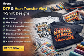 create dtf, heat transfer vinyl and t shirt print designs,cloth design