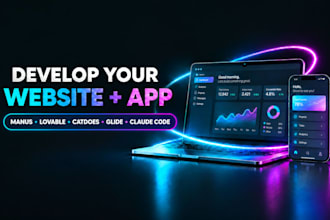 help develop website and app using manus lovable catdoes glide and claude code