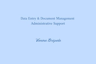 data entry, document management and administrative support