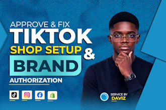 setup tiktok shop, approve restricted categories and do brand authorization
