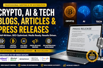 write crypto, ai, tech, blogs, articles, press releases and distribution