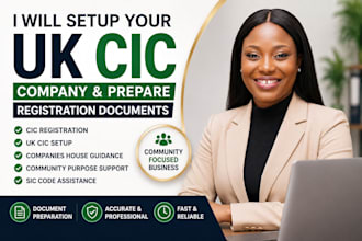 setup your UK cic company and prepare registration documents