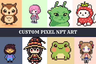 create custom pixel nft art collection for you