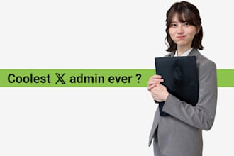 be your x twitter account admin and content creator