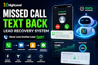 setup gohighlevel missed call text back lead recovery system