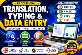 translate and type english, arabic urdu,hindi professionally
