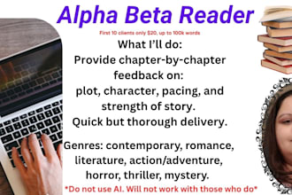 alpha beta read provide chapter by chapter feedback 1st 10 clients 20 dollars