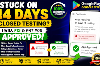 google play 14 days closed testing requirement and get your app approved