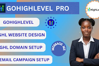 build your gohighlevel website design, set up ghl domain, ghl email campaign
