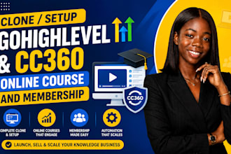 setup gohighlevel or cc360 online course membership website and automation