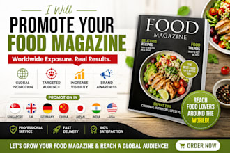 promote your food magazine in singapore, UK, germany, china, japan, india, USA