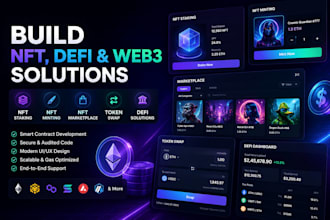 build nft staking, minting, marketplace, token swap, defi