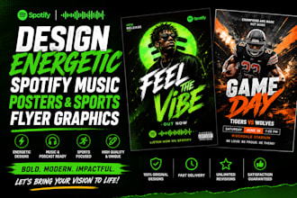 design energetic spotify music posters and sports flyer graphics