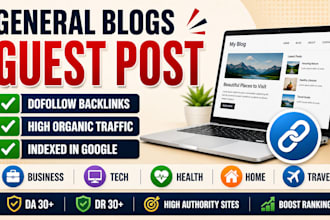 publish high da guest posts on general blogs