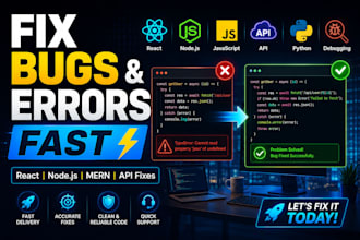 fix bugs and errors in your react, node js, or web app