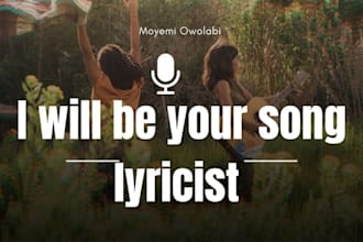 write original and emotional lyrics for your song