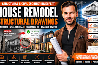 create structural and civil drawings for remodels extensions, foundation repairs