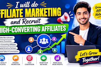 do affiliate marketing and recruit high converting affiliates