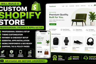 build a custom shopify store with professional design and apps setup