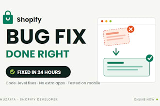 fix shopify theme bugs, layout, CSS and mobile issues fast