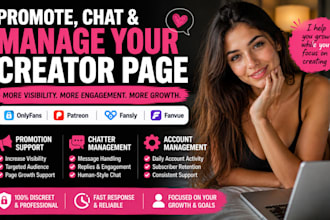 promote onlyfans patreon page, fansly, fanvue chatter and management