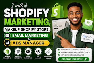 do shopify marketing, makeup shopify store,email marketing and ads manager