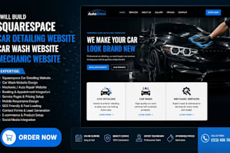 build squarespace car detailing website car wash website mechanic website