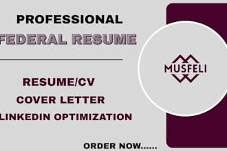 write a professional federal resume, CV, and cover letter