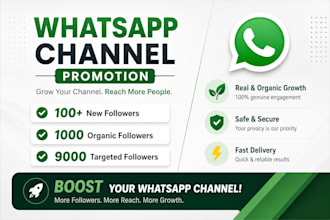 boost your whatsapp channel with real and organic followers