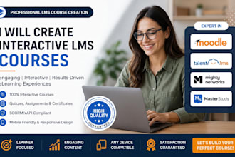 create interactive lms course on moodle, talentlms, mighty network, masterstudy