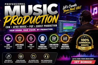 produce edm track, afro house, ghost produce, music production, song writer, pop