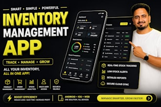 build inventory management mobile app for android app ios app website admin