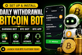set up and install daily withdrawal bitcoin bot, earning bot, btc bot, btc app
