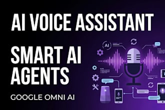 create google omni ai voice assistant and smart ai agent