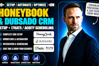 honeybook dubsado 17hats acuity scheduling CRM setup automation