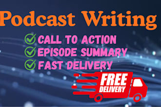 write engaging podcast scripts and show notes