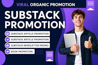 viral promotion for your substack article