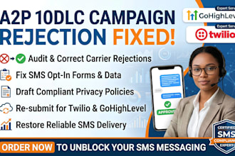 approve a2p 10dlc campaign rejection for twilio and gohighlevel sms fix