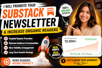 do substack promotion substack newsletter organic substack subscribers