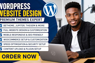 develop high value website using betheme, jupiter, thegem etc wordpress theme