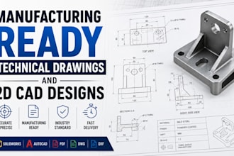 create manufacturing ready technical drawings and 2d cad designs