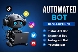 develop tiktok livestream bot, instagram bot, tiktok API bot, and ai tools